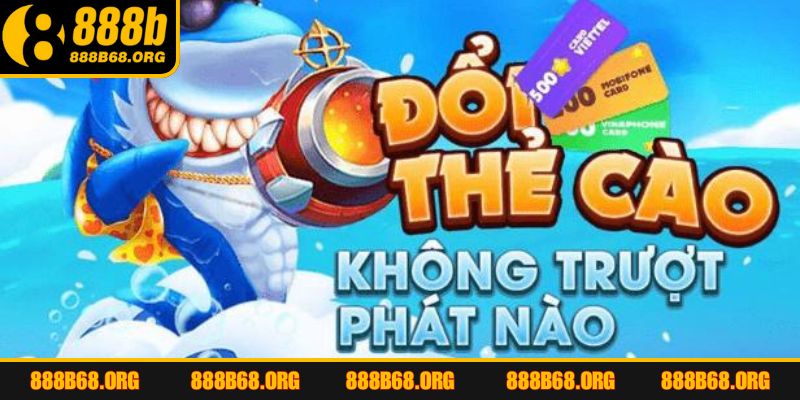 Bắn cá đổi card mang đến trải nghiệm giải trí hấp dẫn