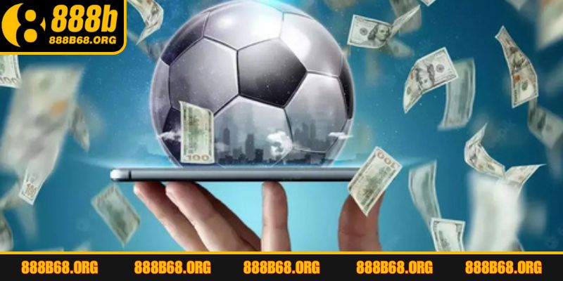 Cách đặt cược bóng đá bắt đầu từ việc chọn kèo phù hợp
