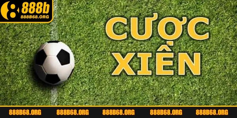 Bí quyết chơi cược xiên bóng đá hiệu quả, dễ ăn đậm