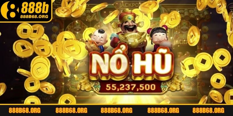Bức tranh tổng thể về nổ hũ rút tiền mặt đang gây sốt
